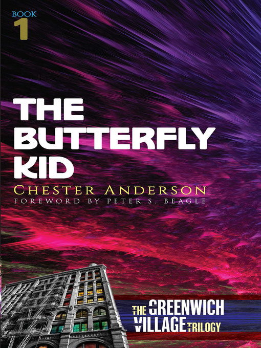 Title details for The Butterfly Kid by Chester Anderson - Available